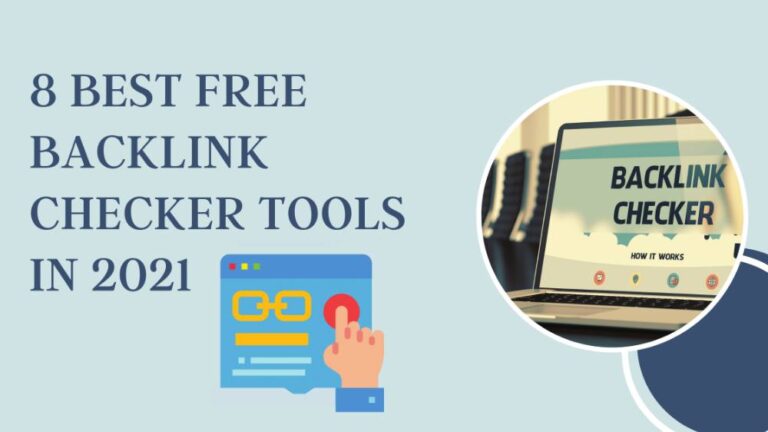 8 Best Free backlink checker tools in 2021