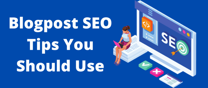 Useful SEO tips for blogpost bloggers