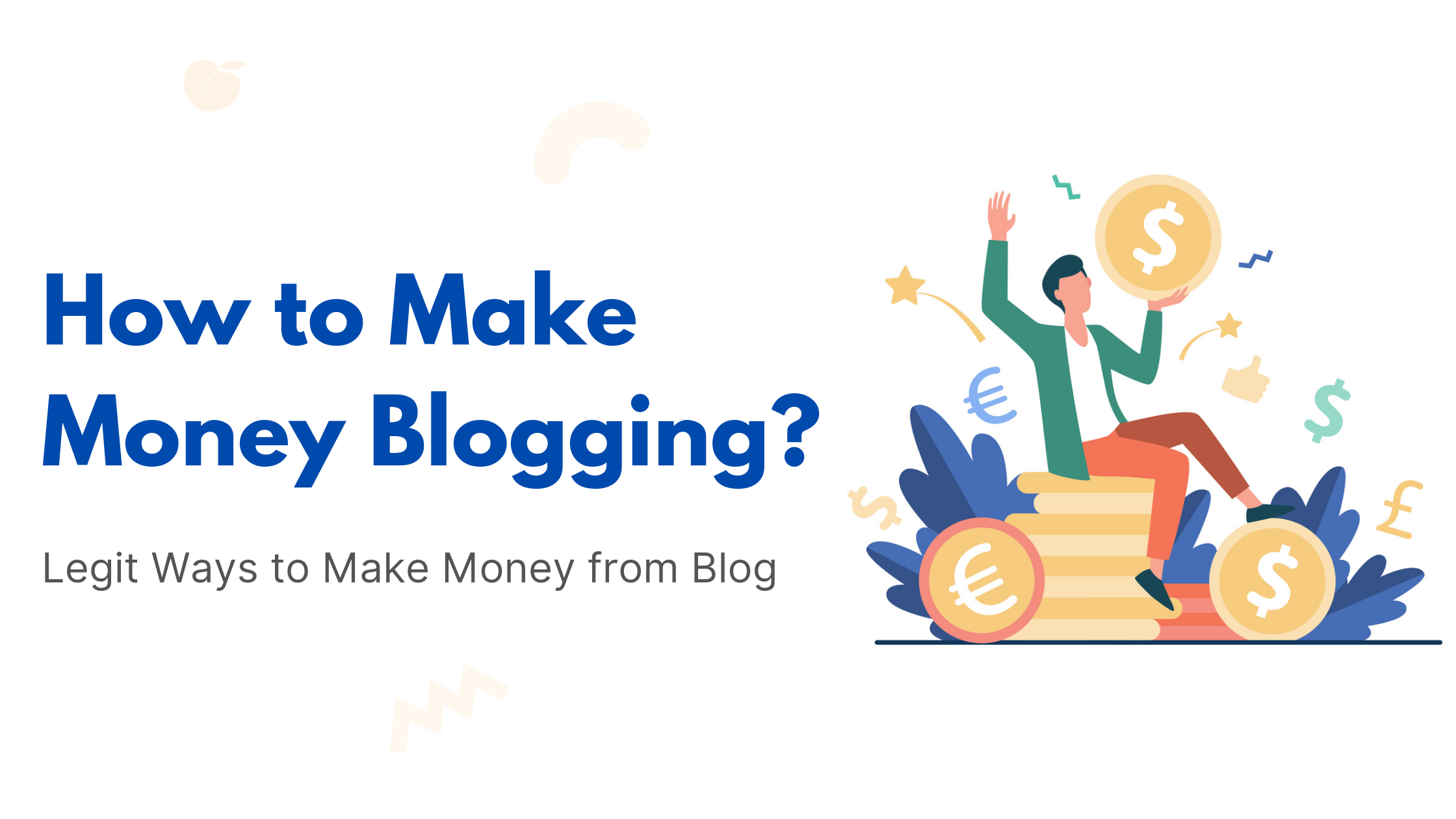 How To Make Money Blogging In 2023  