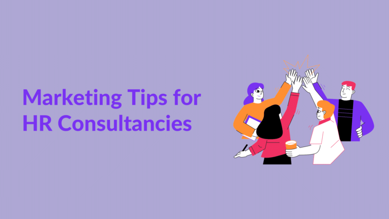 Marketing Tips for HR Consultancies